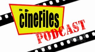 http://thisisinfamous.com/the-cinefiles-podcast-2/