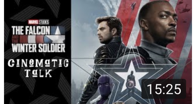 Cinematic Talk – THE FALCON AND THE WINTER&nbsp;SOLDIER