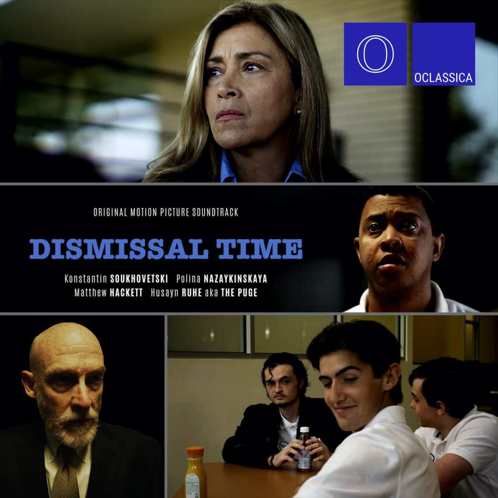 DISMISSAL TIME Original Motion Picture Soundtrack is now&nbsp;available