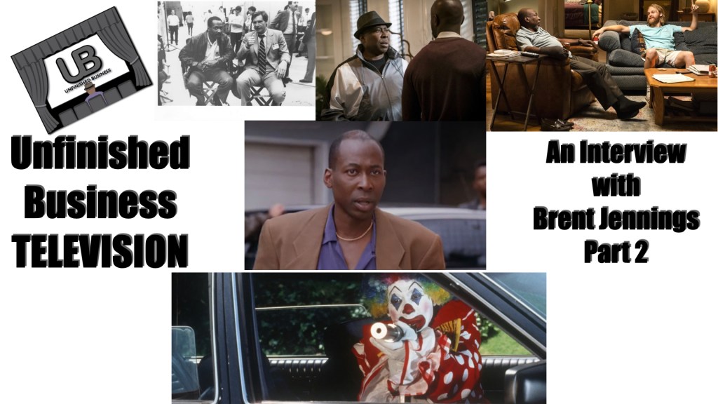 UNFINISHED BUSINESS INTERVIEW – Brent Jennings Part&nbsp;2