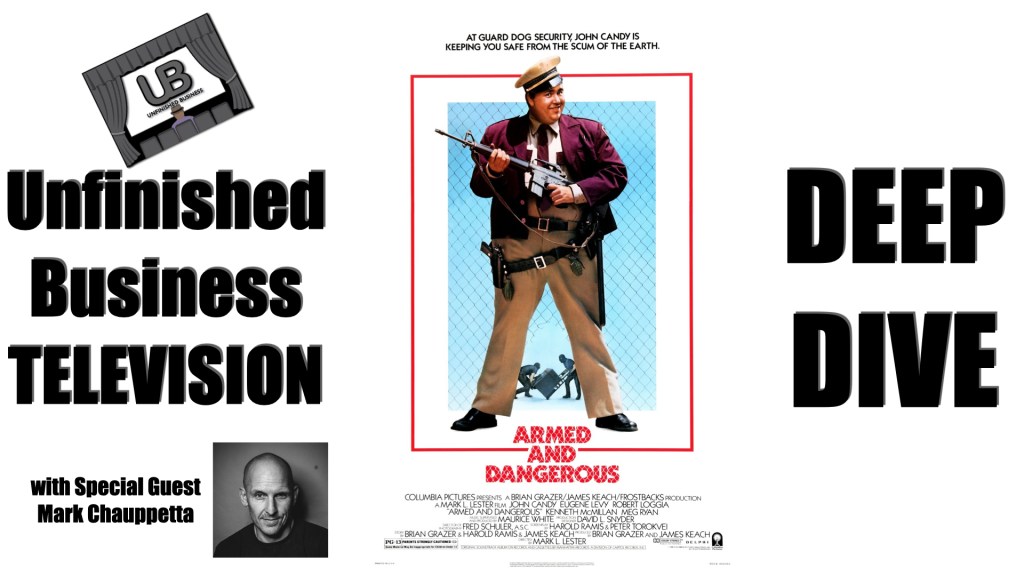 UNFINISHED BUSINESS: DEEP DIVE – ARMED AND DANGEROUS&nbsp;(1986)