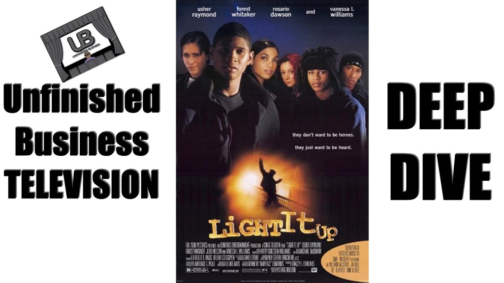 UNFINISHED BUSINESS: DEEP DIVE – LIGHT IT UP&nbsp;(1999)