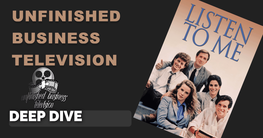 UNFINISHED BUSINESS: DEEP DIVE – LISTEN TO ME&nbsp;(1989)