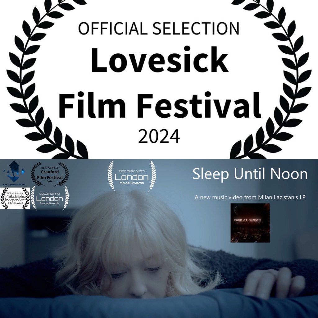 SLEEP UNTIL NOON Accepted to Lovesick Film&nbsp;Festival