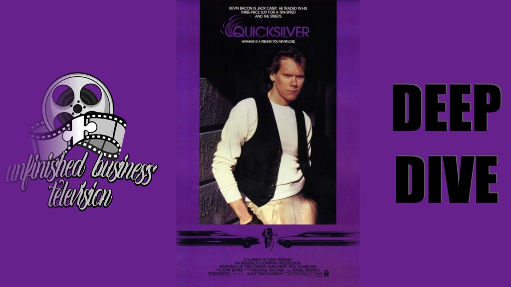 UNFINISHED BUSINESS TELEVISION: DEEP DIVE – QUICKSILVER&nbsp;(1986)