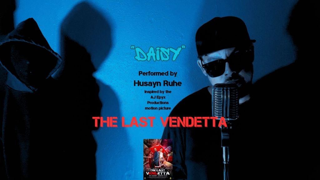 Husayn Ruhe – “Daisy” Music Video from THE LAST VENDETTA&nbsp;Soundtrack