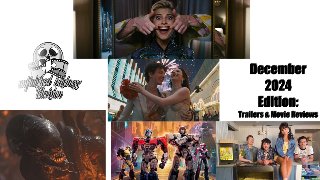 Unfinished Business TELEVISION: The December 2024 Trailers & Movie&nbsp;Reviews