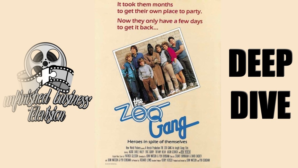 UNFINISHED BUSINESS TELEVISION: DEEP DIVE – THE ZOO GANG&nbsp;(1985)