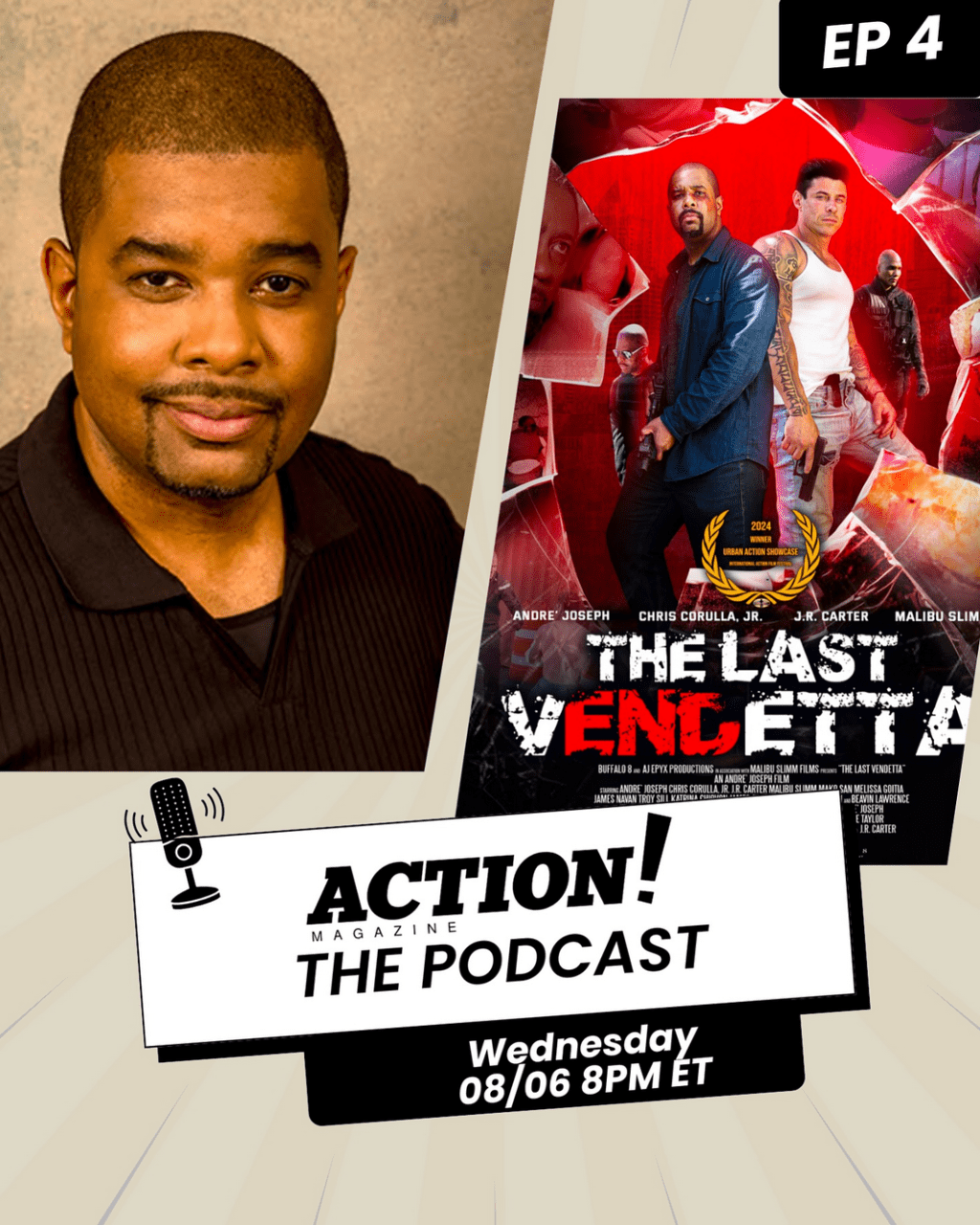 André Joseph Interview on Action! Magazine Podcast & THE LAST VENDETTA Media&nbsp;Coverage