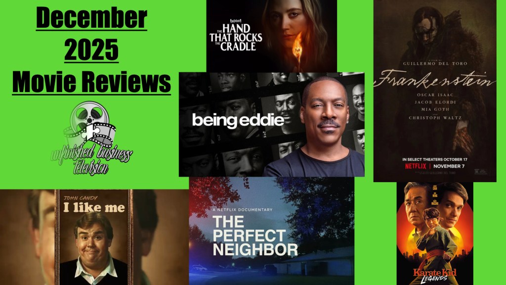 Unfinished Business TELEVISION: The December 2025 Movie Reviews