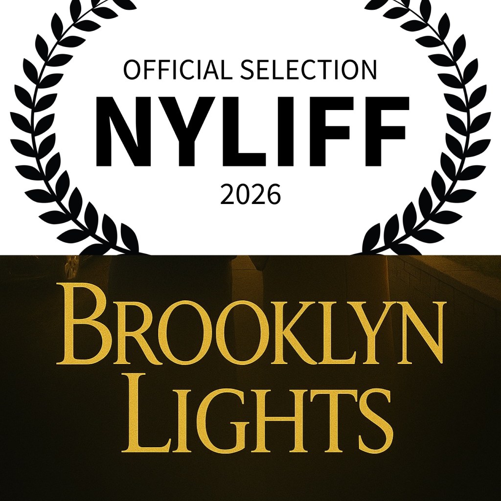 BROOKLYN LIGHTS Making Festival Premiere at NYLIFF in&nbsp;October